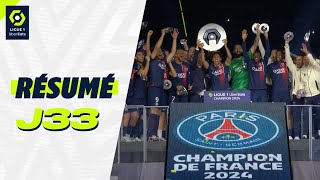 Résumé 33Ème Journée - Ligue 1 Uber Eats / 2023-2024