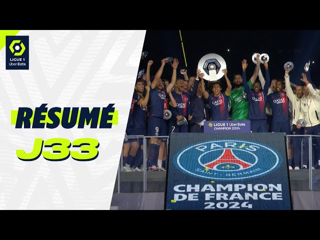 Résumé 33ème journée - Ligue 1 Uber Eats / 2023-2024 class=