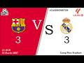 Barcelona vs Real Madrid | Messi HAT-TRICK in Legendary El Clásico (11/03/2007)