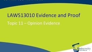 Evidence Law: Opinion Evidence