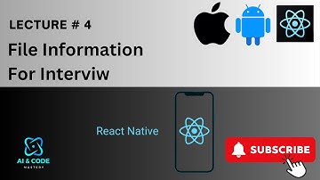 React Native Tutorial | Lecture #4 | Files to Know For Interview | Importance of React Native 🌟