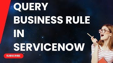 What is Query Business rule in ServiceNow!!