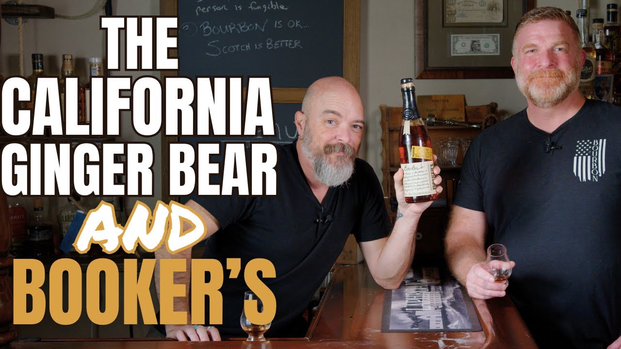 The California Ginger Bear x Booker's