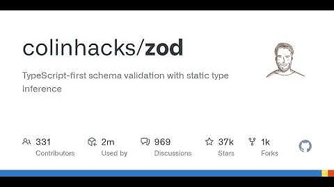 GitHub - colinhacks/zod: TypeScript-first schema validation with static type inference