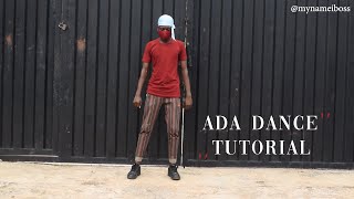 How to do the Ada dance perfectly (Dance by Kizz Daniel) | Detailed Tutorial