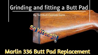 Small Gunsmithing Jobs - How to install a butt plate on a rifle. Marlin 336