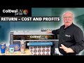 Coldesi uv 24h3r  return  cost of prints and return on investment