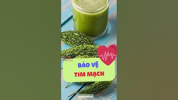 Tác dụng của mướp đắng?  #shots #prismlivestudio #bacsihoi #viêmdạdày #sốngthọ #bacsigiadinh