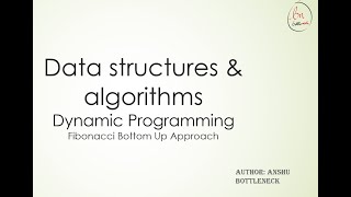 Dynamic Programming - Fibonacci Series - Bottom Up