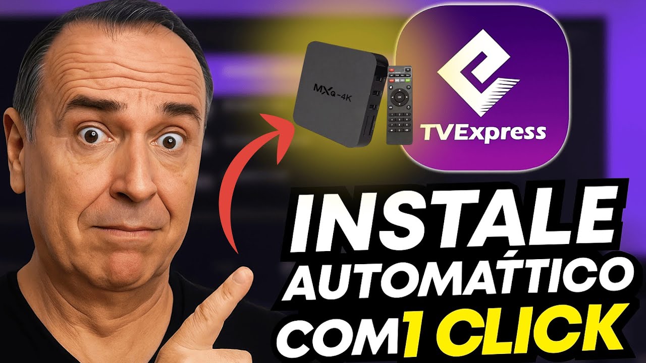 Instalar o TV Express no MXQ: Passo a Passo ATUALIZADO 2025 (Guia Rápido)