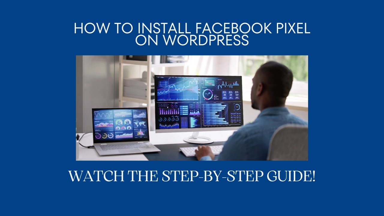 HOW TO INSTALL FACEBOOK PIXEL ( DATASET) ON YOUR WORDPRESS WEBSITE ...