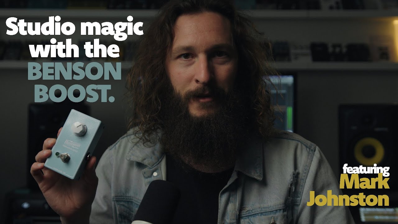Is the Benson Germanium Boost the best kept studio secret? [feat. Mark Johnston]