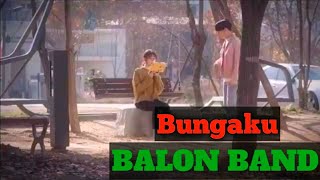 Balon Band - Bungaku Lirik video (KMV)