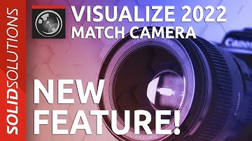 Match Camera - SOLIDWORKS Visualize 2022