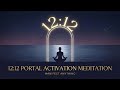 12:12 Portal Activation Meditation | Manifest Anything in the Last Portal of 2025 ✨