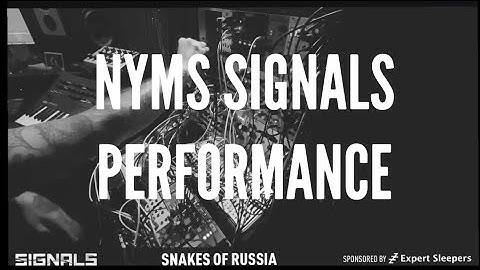 Snakes of Russia - New York Modular Society Signals Performance - 5.23.20