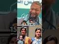 15 Minute Yaad Aaya Asaduddin Owaisi Muslim Attitude Status Shorts