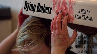 Dying Embers Film Trailer Dying Embers Film Trailer