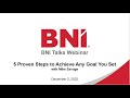 Bni talks 5 proven steps to achieve any goal you set  with mike savage