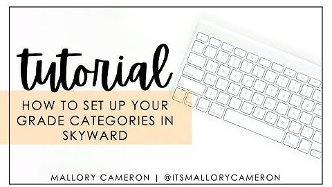 How to Set up Grade Categories in Skyward | Tutorial