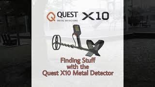 Treasure Hunting with the Quest X10 Metal Detector