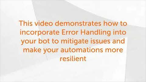 How To Use Error Handling | Automation Anywhere Enterprise A2019