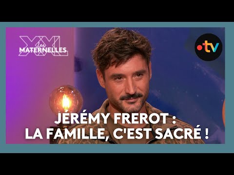 Jérémy Frerot : la famille, c'est sacré ! - Les Maternelles XXL