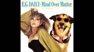 E.G. Daily - Mind Over Matter (Extended)