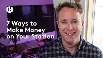 7 Ways to Make Money on Your Radio Station