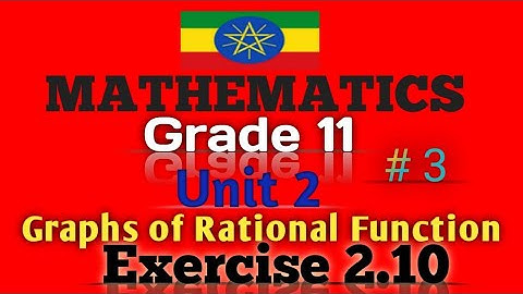 Grade 11 Maths Unit 2 Exercise 2.10|| # 3 Maths With Fikru||New Curriculum