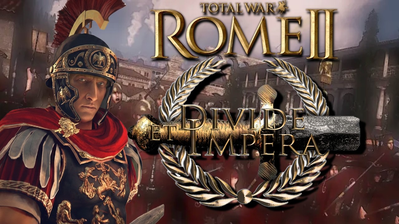 Mis Mod Rome 2 Divide et Impera - A Great Rome 2 Mod..... Just Not For Me - Mod ...