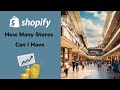 How Many Stores Can I Have on Shopify 🟢 Tutorial for Beginners