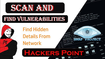 [#Hacking - En] Using NMAP To Find Hidden Details From Network | Hackers Point