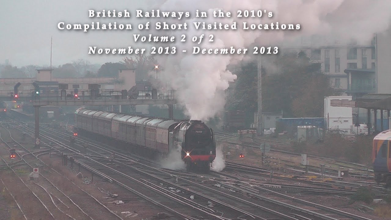 BR in the 2010s Compilation of Short Visits from 2013 (Volume 2 of 2) November - December 2013