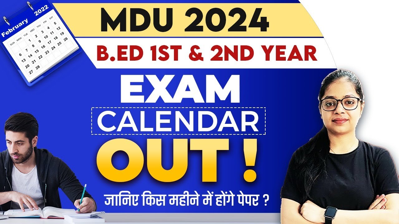 MDU B.ed 2024 Exam Calendar OUT!! Bed 1st and 2nd Year Exam B.ed