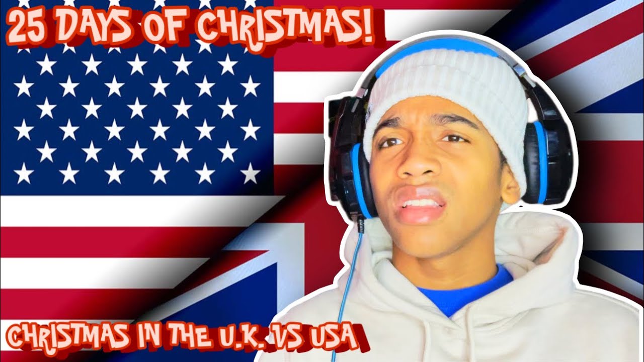 christmas-in-the-uk-vs-usa-25-days-of-christmas-day-9-youtube