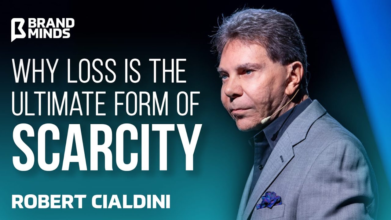 Why loss is the ultimate form of scarcity - Robert Cialdini