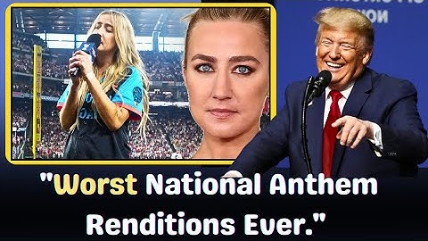 Ingrid Andress: 'I Was Drunk' Singing National Anthem TRUMP Say "One Of The Worst National Anthem
