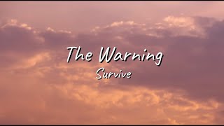 Download lagu The Warning - Survive | Lyrics