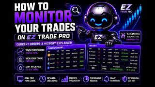 How to Monitor Your Trades on EZ Trade Pro (Current Orders & History Explained) 👾