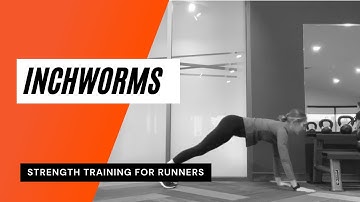 How To Do An Inchworm | Dynamic Warmup Exercise For Runners