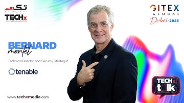 Tenable on AI, Exposure Management, and Cyber Resilience | Bernard Montel | GITEX Global 2025