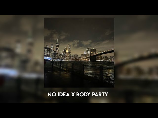 no idea x body party (normal speed)