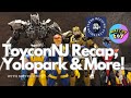 Toyconnj recap yolopark transformers new mezco action figure pickups and more