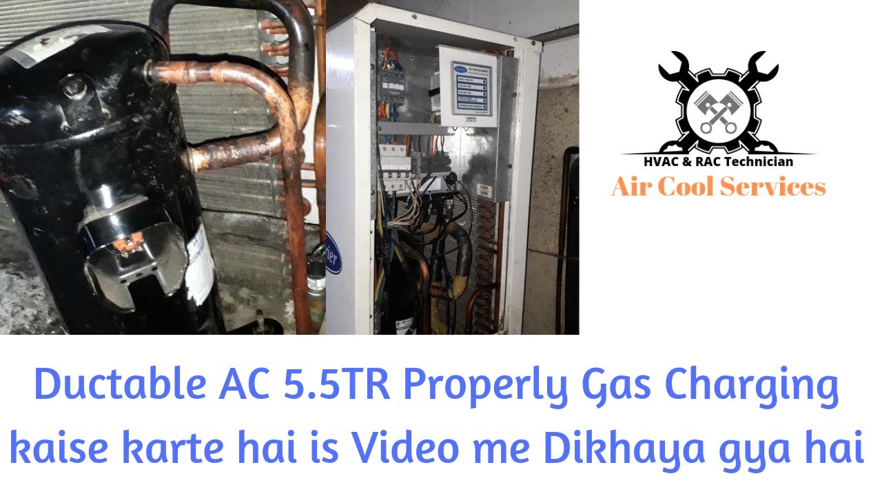 How to do gas charging in Ductable AC? Ductable ए सी में गैस चार्जिंग
