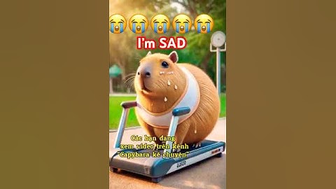 Capybara khóc vì người xem không còn yêu mình nữa…| Capybara cries because no one loves him anymore