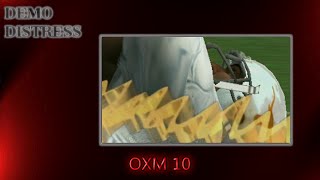 Demo Distress: OXM 10 (Part 2)