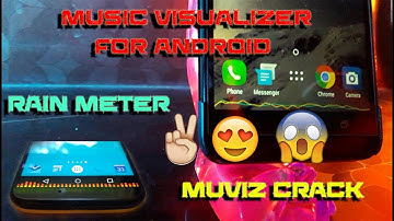 music visualizer | rain meter in anddoid | muviz crack