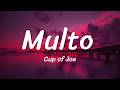 Cup of Joe - Multo (Lyrics)