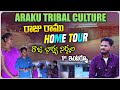       arakutribalculture ramu  raju home tour  vizag tribes  aadhan talkies